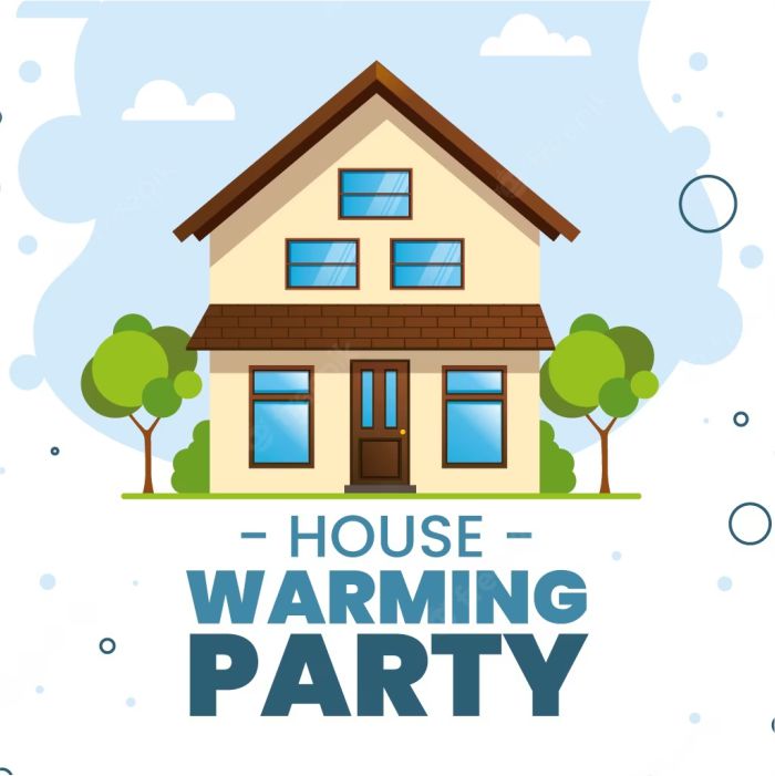 House Warming